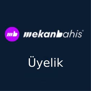 mekanbahis üyelik